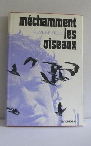 Image du vendeur pour Mchamment les oiseaux mis en vente par crealivres