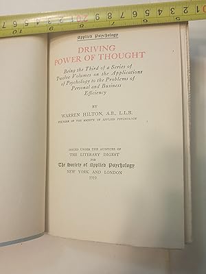 Imagen del vendedor de Driving Power of Thought, Being the Third of a Series of Twelve Volumes on the Applications of Psychology to the Problems of Personal and Business Efficiency , Volume 3 (Applied Psychology) a la venta por Early Republic Books