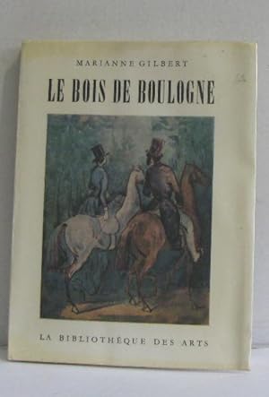 Seller image for Le bois de boulogne for sale by crealivres