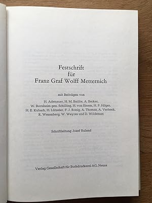 Seller image for Festschrift fr Franz Graf Wolff Metternich. Schriftleitung Josef Ruland. for sale by Antiquariat Lohmann