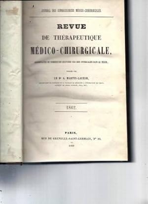 Revue de Thérapeutique Médico-Chirurgicale N°10 (année 1862 complète) ; accompagnée de nombreuses...