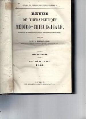 Revue de Thérapeutique Médico-Chirurgicale N°4 (année 1856 complète) ; accompagnée de nombreuses ...