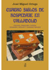 Imagen del vendedor de Cuatro siglos de hospedaje en Valladolid: posadas, paradores, fondas, pensiones, hoteles y viajeros famosos a la venta por AG Library