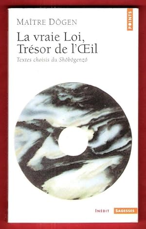 Seller image for La vraie Loi , Trsor de L'oeil : Textes Choisis Du shbgenz for sale by Au vert paradis du livre