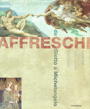 Bild des Verkufers fr Affreschi. Da Giotto a Michelangelo. zum Verkauf von Antiquariat Bernhardt