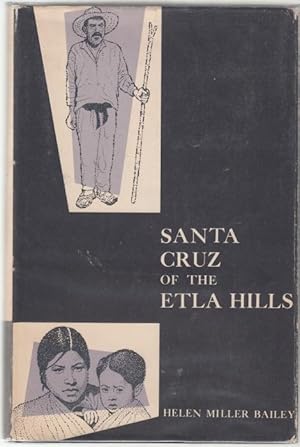 Bild des Verkufers fr Santa Cruz of the Etla Hills zum Verkauf von Graphem. Kunst- und Buchantiquariat