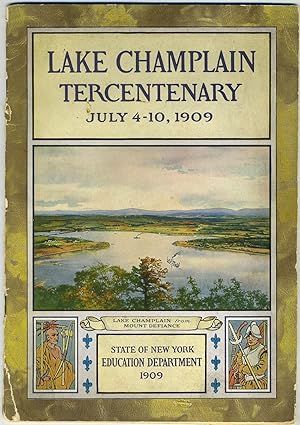 Lake Champlain Tercentenary July 4-10, 1909