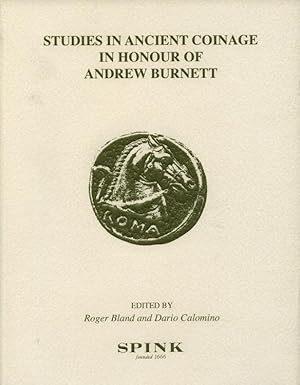 Immagine del venditore per Studies in Ancient Coinage in Honor of Andrew Burnett venduto da Charles Davis