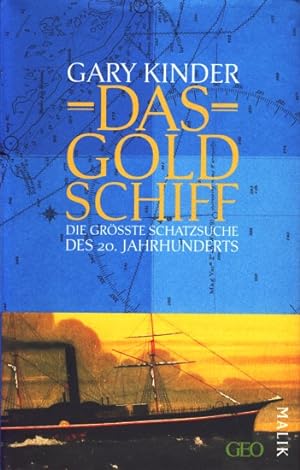 Das Goldschiff - Die größte Schatzsuche des 20. Jahrhunderts.