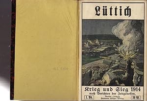 Krieg und Sieg 1914 nach Berichte und Zeitgenossen. Lüttich.