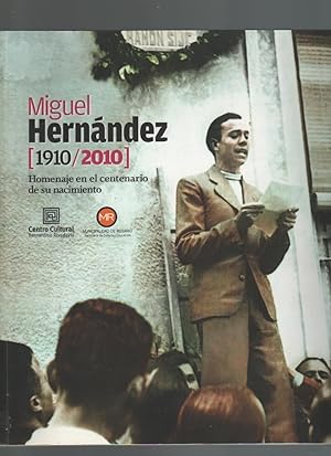 Imagen del vendedor de HERNNDEZ Miguel (1910/2010) Homenaje En El Centenario De Su Nacimiento a la venta por Librera El Pez Volador