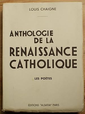 Anthologie de la renaissance catholique - Les poètes