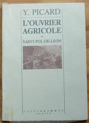 Image du vendeur pour L'ouvrier agricole de Saint-Pol-de-Lon mis en vente par Aberbroc