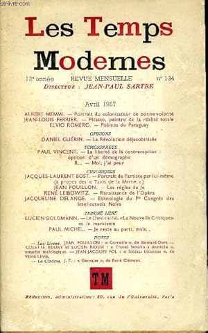 Immagine del venditore per LES TEMPS MODERNES N 134 - ALBERT MEMMI.   Portrait du colonisateur de bonne volont JEAN-LOUIS FERRIER.   Picasso, peintre de la ralittotaleELVIO ROMERO.   Pomes du Paraguay.OPINIONSDANIEL GURIN.   La Rvolution djacobinise venduto da Le-Livre