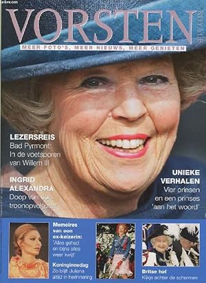 Seller image for VORSTEN (ROYALE), Nr. 6, JUNI 2004 (Inhoud: Lezersreis, Band Pyrmont: In de voetsporen van Willem III. Ingrid Alexandra, Doop van een troonopvolgster. Unieke verhalen, Vier prinsen en een prinses 'aan het woord'. Memoires van Farah Diba.) for sale by Le-Livre