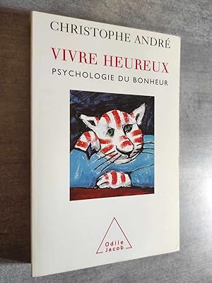 Seller image for Vivre heureux - Psychologie du bonheur. for sale by Librairie Pique-Puces