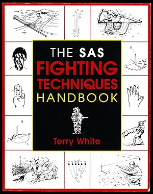 Bild des Verk�ufers f�r THE SAS FIGHTING TECHNIQUES HANDBOOK. zum Verkauf von Alkahest Books