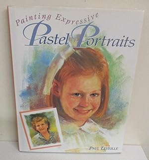 Image du vendeur pour Painting Expressive Pastel Portraits mis en vente par The Book Junction