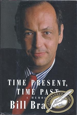 Imagen del vendedor de Time Present, Time Past A Memoir ( Signed By Bill Bradley ) a la venta por Willis Monie-Books, ABAA