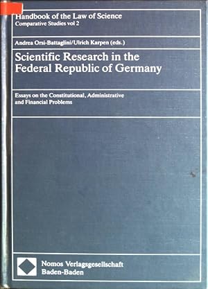 Image du vendeur pour Scientific Research in the Federal Republic of Germany: Essays on the Constitutional, Administrative and Financial Problems Handbook of the Law of Science; 2 mis en vente par books4less (Versandantiquariat Petra Gros GmbH & Co. KG)