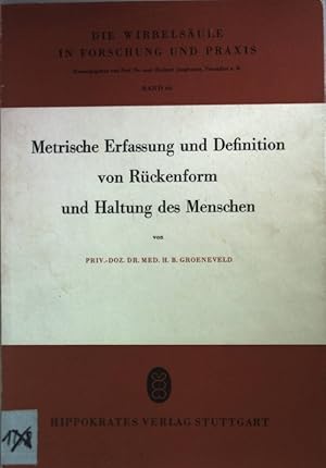 Imagen del vendedor de Metrische Erfassung und Definition von R�ckenform und Haltung des Menschen. Die Wirbels�ule in Forschung und Praxis Bd. 66; a la venta por books4less (Versandantiquariat Petra Gros GmbH & Co. KG)
