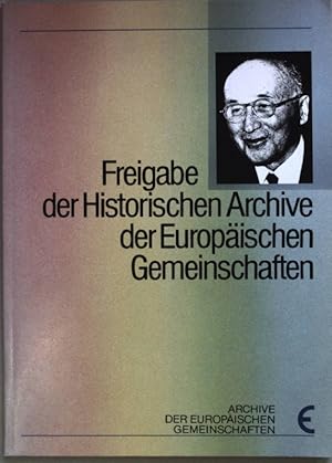 Freigabe der Historischen Archive der Europäischen Gemeinschaften.