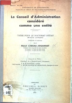 Le conseil d'Administration considéré comme une entité. Université de Strasbourg, Série A, No. 130;