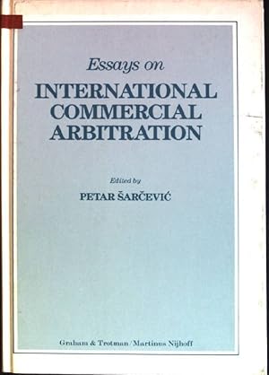 Essays on International Commercial Arbitration