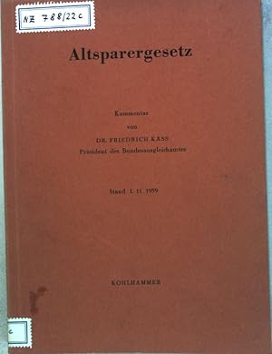 Immagine del venditore per Altsparergesetz: Gesetz zur Milderung von H�rten der W�hrungsreform in der Fassung vom 1. April 1959; venduto da books4less (Versandantiquariat Petra Gros GmbH & Co. KG)