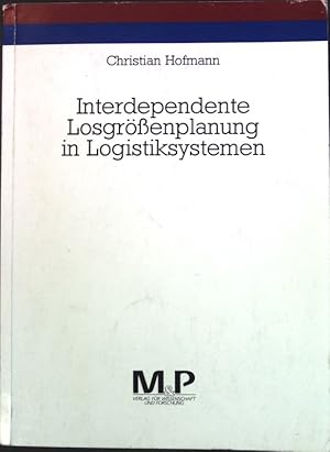 Seller image for Interdependente Losgrssenplanung in Logistiksystemen : Koordination zwischen Zulieferer, Transporteur und Produzent. for sale by books4less (Versandantiquariat Petra Gros GmbH & Co. KG)