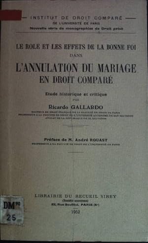 Le role et les effets de la bonne foi dans l'annulation du mariage en droit comparé: etude histor...