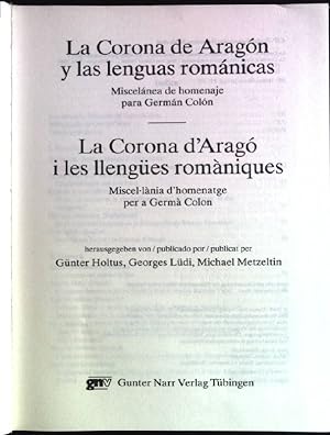 Seller image for La Corona de Aragon y las lenguas romanicas (= La corona d'Arag i les llenges romaniques) for sale by books4less (Versandantiquariat Petra Gros GmbH & Co. KG)