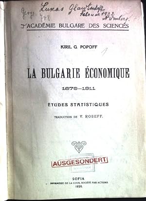 La Bulgarie économique 1879-1911: études statistiques