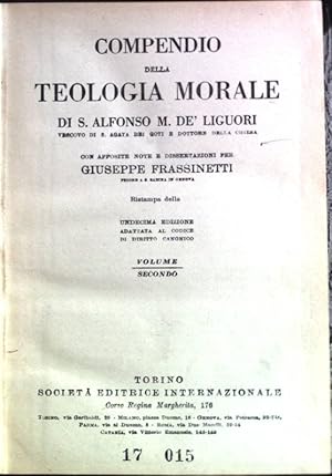 Bild des Verkufers fr Compendio della teologia morale di S. Alfonso M. de'Liguori; Vol. 2 zum Verkauf von books4less (Versandantiquariat Petra Gros GmbH & Co. KG)