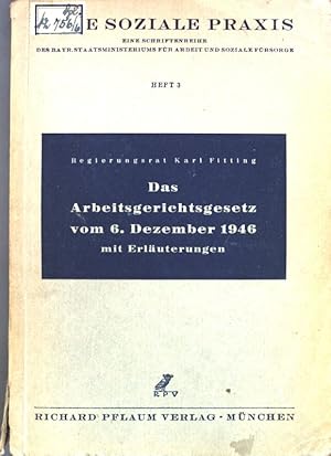 Seller image for Das Arbeitsgerichtsgesetz vom 6. Dezember 1946 mit Erluterungen. Soziale Praxis, Heft 3; for sale by books4less (Versandantiquariat Petra Gros GmbH & Co. KG)