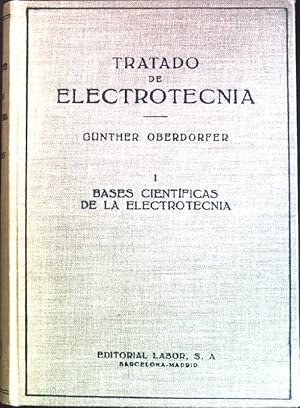 Seller image for Bases cientificas de la electrotecnia Tratado de Electrotecnia; 1 for sale by books4less (Versandantiquariat Petra Gros GmbH & Co. KG)