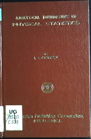 Seller image for Analytical foundations of physical statistics International monographs on advanced mathematics & physics for sale by books4less (Versandantiquariat Petra Gros GmbH & Co. KG)