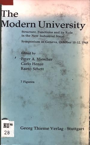 Seller image for The Modern University: Structure, Functions and its Role in the New Indstrial State; for sale by books4less (Versandantiquariat Petra Gros GmbH & Co. KG)