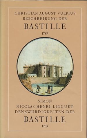 Image du vendeur pour Beschreibungen der Bastille / Denkwrdigkeiten der Bastille mis en vente par Leipziger Antiquariat