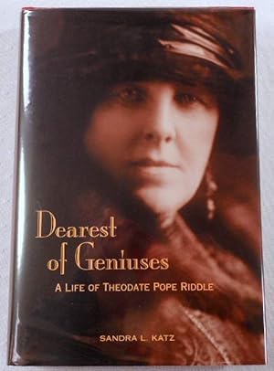 Seller image for Dearest of Geniuses: A Life of Theodate Pope Riddle for sale by Resource Books, LLC