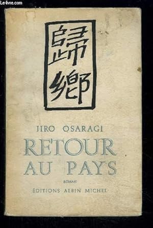 Bild des Verkufers fr RETOUR AU PAYS zum Verkauf von Le-Livre