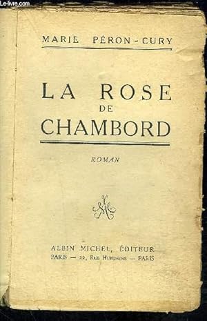 Imagen del vendedor de LA ROSE DE CHAMBORD a la venta por Le-Livre