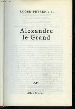 Bild des Verk�ufers f�r ALEXANDRE LE GRAND zum Verkauf von Le-Livre