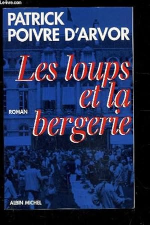 Bild des Verkufers fr LES LOUPS ET LA BERGERIE zum Verkauf von Le-Livre