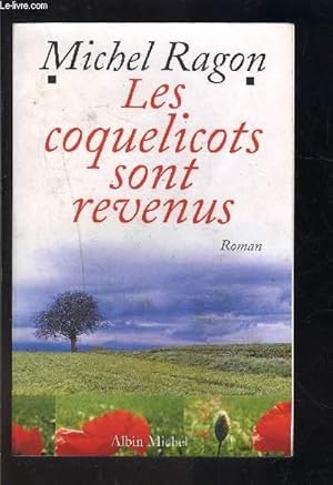 Bild des Verkufers fr LES COQUELICOTS SONT REVENUS zum Verkauf von Le-Livre