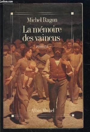 Bild des Verkufers fr LA MEMOIRE DES VAINCUS zum Verkauf von Le-Livre