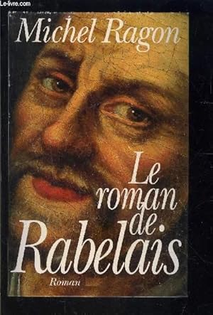 Immagine del venditore per LE ROMAN DE RABELAIS venduto da Le-Livre