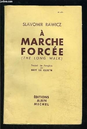 Seller image for A MARCHE FORCEE for sale by Le-Livre