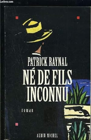 Immagine del venditore per NE DE FILS INCONNU venduto da Le-Livre