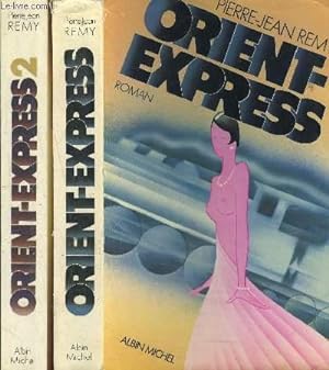 Image du vendeur pour ORIENT EXPRESS- 2 TOMES EN 2 VOLUMES mis en vente par Le-Livre
